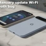 Pixel January Update Wi-Fi Bluetooth Issue Leaves Users Without Connectivity