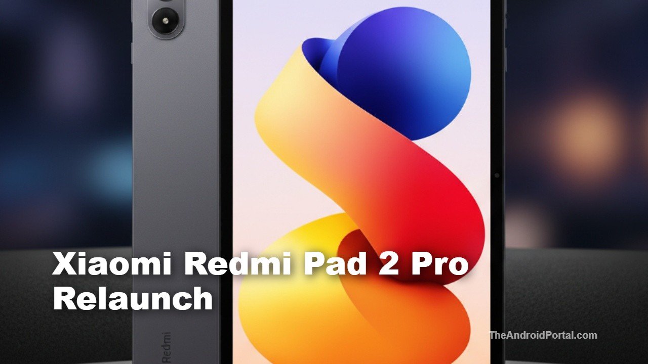 Xiaomi Confirms Redmi Pad 2 Pro Relaunch With New Version 1 Xiaomi Confirms Redmi Pad 2 Pro Relaunch With New Version