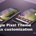 Google Pixel Theme Packs App Set to Deliver Fresh Customization Options Soon