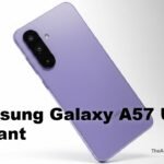 Samsung Galaxy A57 USA Availability Confirmed What Buyers Should Know