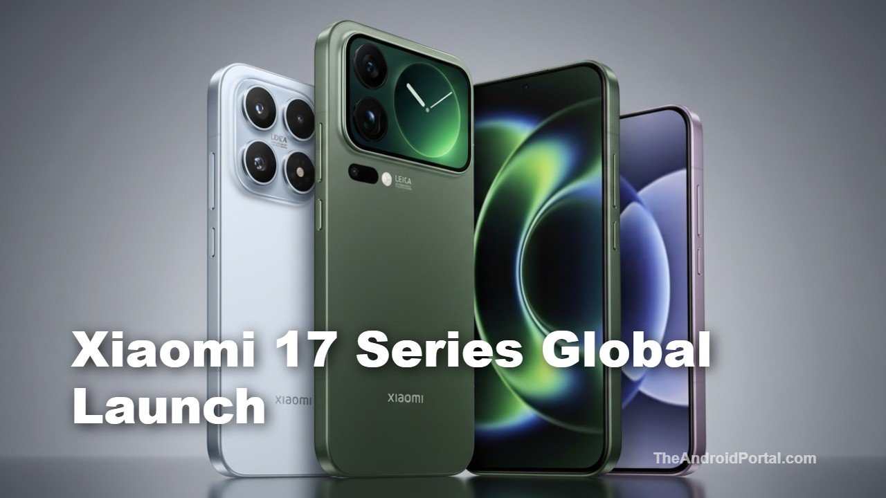 Xiaomi 17 Series Global Launch Tipped With Premium Flagship Hardware