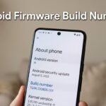 Android Firmware Build Numbers Explained