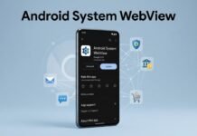 Android System WebView – What It Is and Why Your Apps Depend on It? Android System WebView - What It Is and Why Your Apps Depend on It