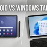 Android vs Windows Tablets - Which Is Right for You