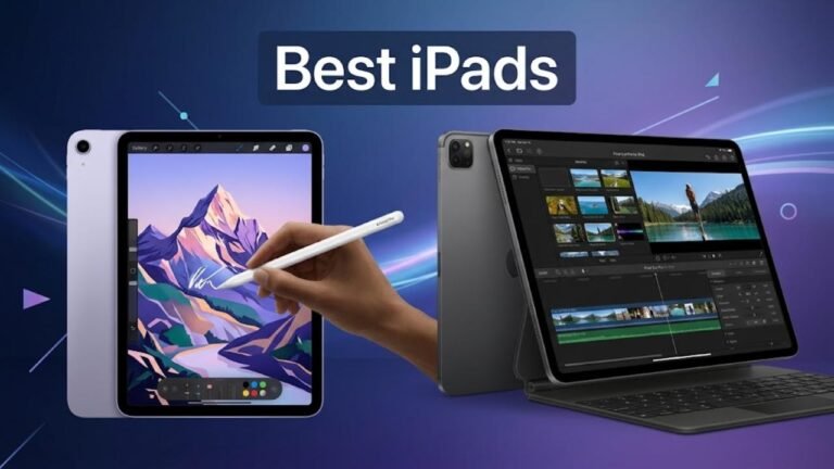 Best iPads_ Top Picks for Every Budget and Need
